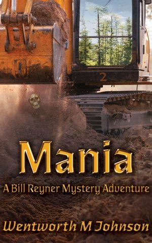 MANIA by WENTWORTH M JOHNSON