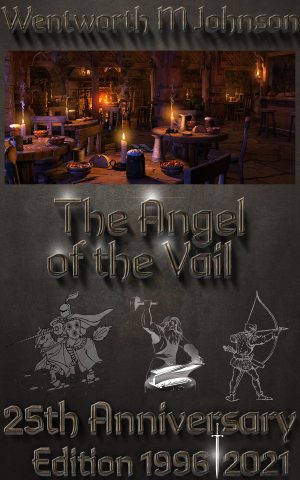 THE ANGEL OF THE VAIL by WENTWORTH M JOHNSON